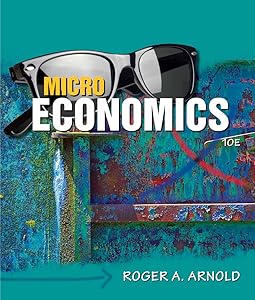 Microeconomics (with Video Office Hours Printed Access Card) by Roger A. Arnold