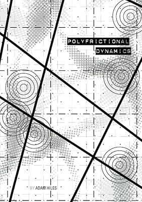 Polyfrictional Dynamics