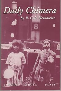 Daily Chimera by R. Cole Heinowitz