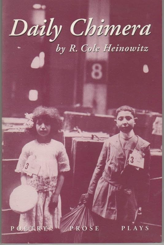 Daily Chimera by R. Cole Heinowitz