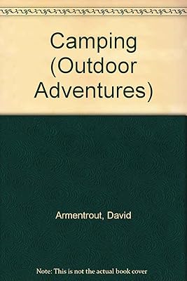 Camping (Outdoor Adventures)