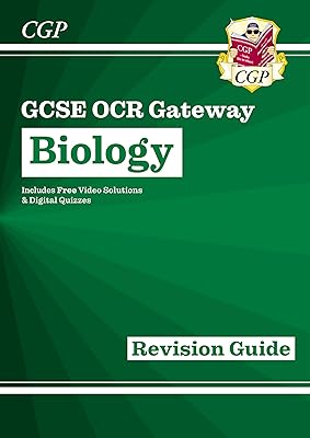 GCSE Biology OCR Gateway Revision Guide: Includes Quizzes & Videos