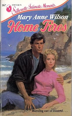 Home Fires (Silhouette Intimate Moments No. 267)