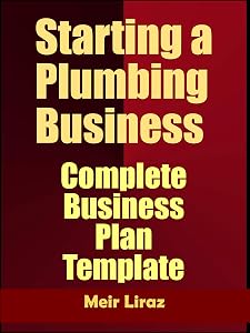 Starting a Plumbing Business: Complete Business Plan Template