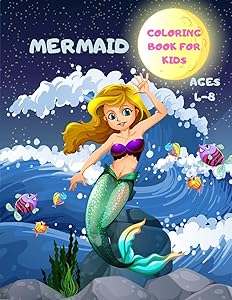 Mermaid Coloring Book for KIds: Wonderful Coloring Pages Designed to Encourage Positive Thinking for KIds Ages 4-8