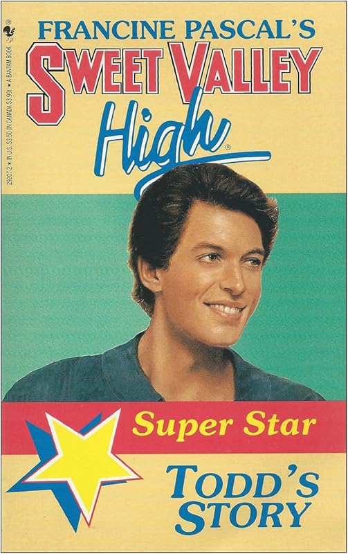 Todd's Story (SVH Super Star #5) by Francine Pascal
