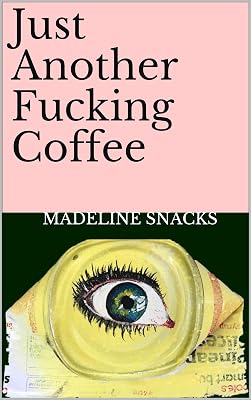 Just Another Fucking Coffee