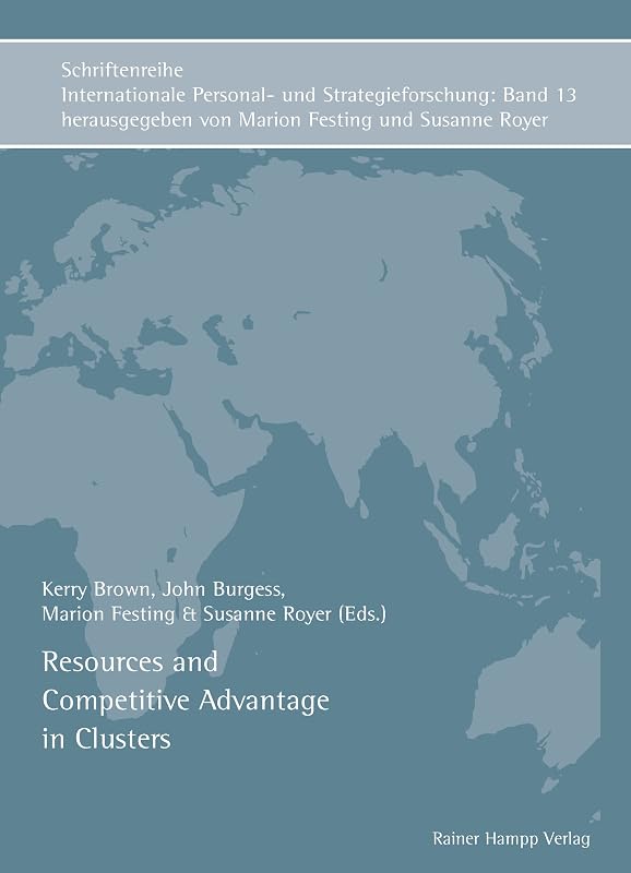 Resources and Competitive Advantage in Clusters by Kerry Brown