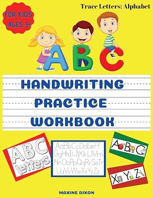 Alphabet Handwriting Practice Workbook for Kids: Preschool Writing Workbook with Sight words for Pre K, Kindergarten & Kids Ages 3+. Writing Practice Book to Master Letters - ABC Handwriting Book.