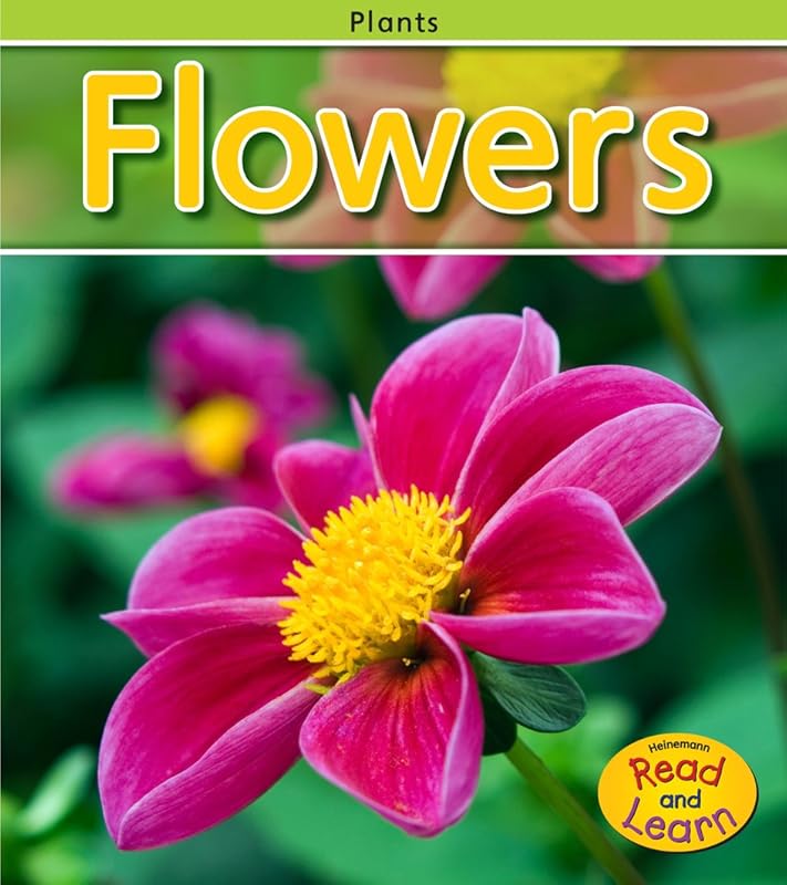 Flowers (Heinemann Read and Learn; Plants) by Patricia Whitehouse