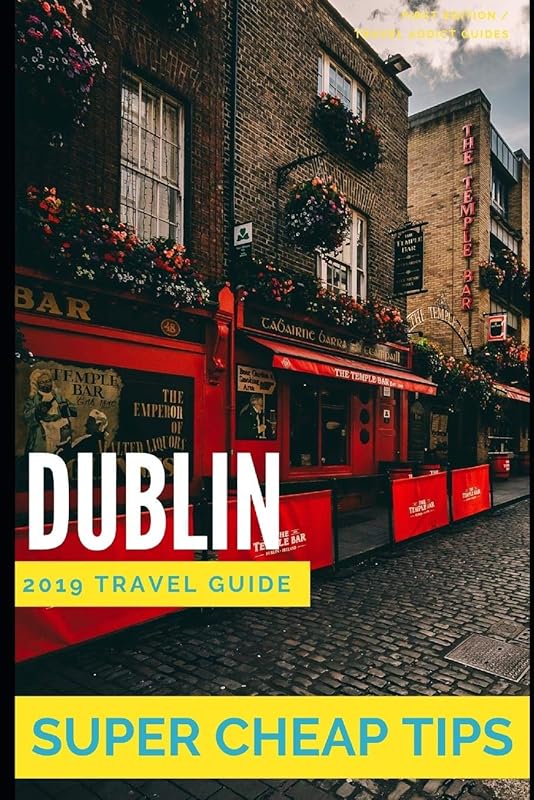 Dublin Travel Guide 2019: How to have a $5,000 trip to Alaska for $1,000 by Phil G Tang