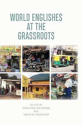 World Englishes at the Grassroots