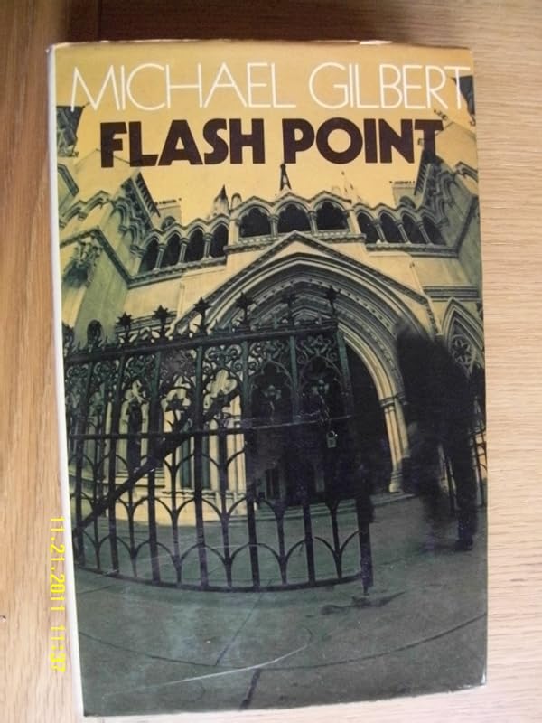 Flash point by Michael Francis Gilbert