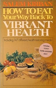 How to Eat Your Way to Vibrant Health