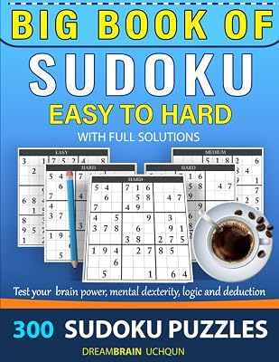 Big book of Sudoku 300 puzzles with full Solutions – EASY to HARD: 3 levels - EASY, MEDIUM, HARD Sudoku puzzles book