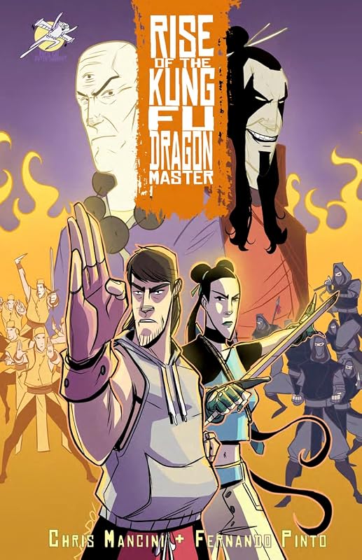 Rise of the Kung Fu Dragon Master by Chris Mancini