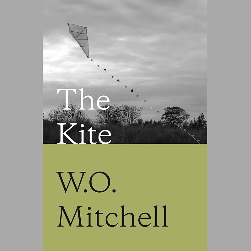 The Kite by W. O. Mitchell