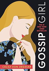 Gossip Girl: A Novel by Cecily von Ziegesar