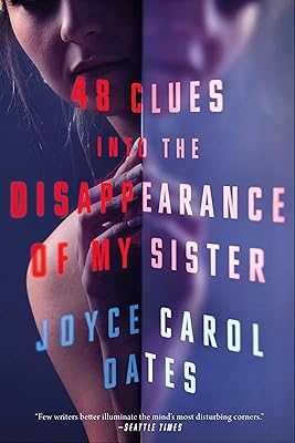 48 Clues into the Disappearance of My Sister