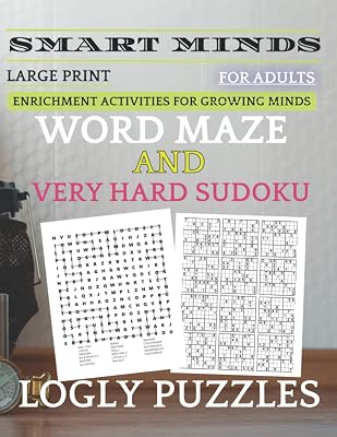 Smart Minds - Word Maze And Very Hard Sudoku Puzzles Book For Adults: Variety Puzzle For Adults And Seniors Brain game Book,,Positive Energy for Your Mind, Relax and Unwind. Great ... Mental Sharpness