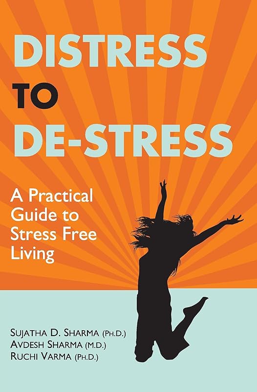 Distress to De-stress by Avdesh Sharma