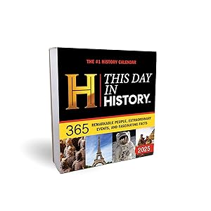 2025 History Channel This Day in History Boxed Calendar: 365 Remarkable People, Extraordinary Events, and Fascinating Facts by History Channel