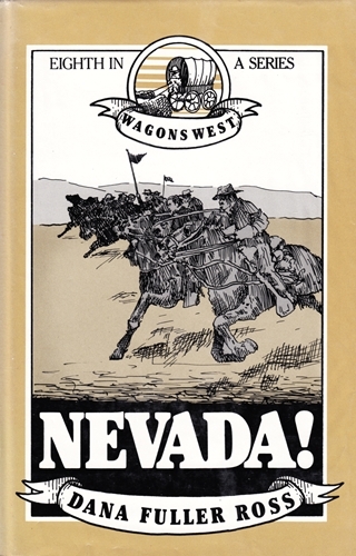 Nevada! by Dana Fuller Ross