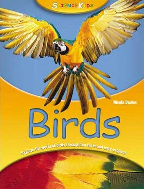 Science Kids: Birds: Birds by Nicola Davies