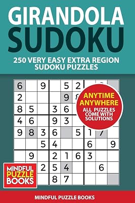 Girandola Sudoku: 250 Very Easy Extra Region Sudoku Puzzles (Sudoku Girandola)