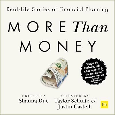 More than Money: Real-Life Stories of Financial Planning
