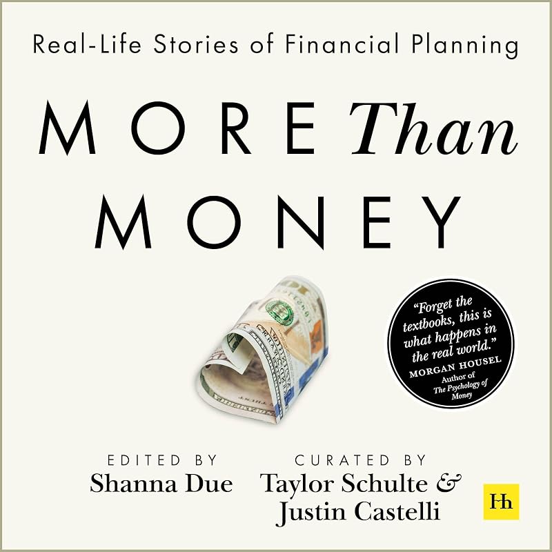 More than Money: Real-Life Stories of Financial Planning by Justin Castelli