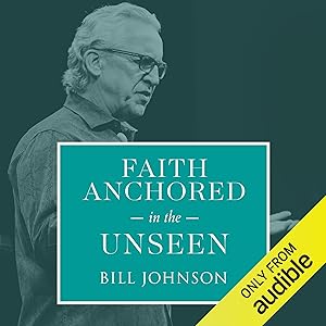 Faith Anchored in the Unseen: The Revival Collection (LIVE)