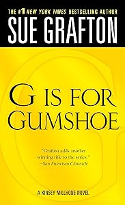 "G" is for Gumshoe: A Kinsey Millhone Mystery