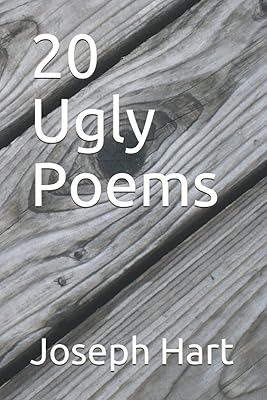 20 Ugly Poems