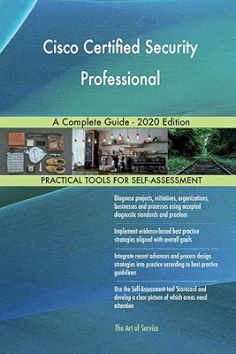 Cisco Certified Security Professional A Complete Guide - 2020 Edition