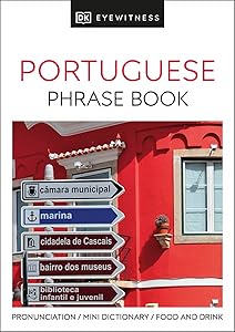 Portuguese Phrase Book (Eyewitness Travel Guides Phrase Books)