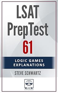LSAT PrepTest 61: Logic Games Explanations