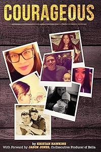 Courageous: Students Abolishing Abortion in this Lifetime by Kristan Hawkins