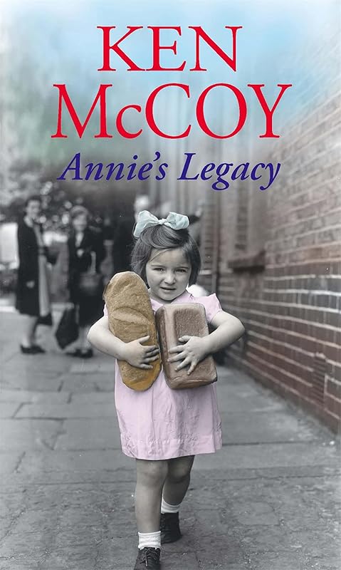 Annie's Legacy by Ken McCoy