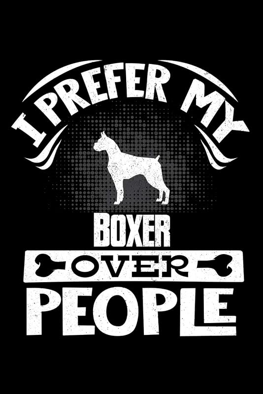 I Prefer My Boxer Over People: Boxer 2020 Calender by Harriets Dogs