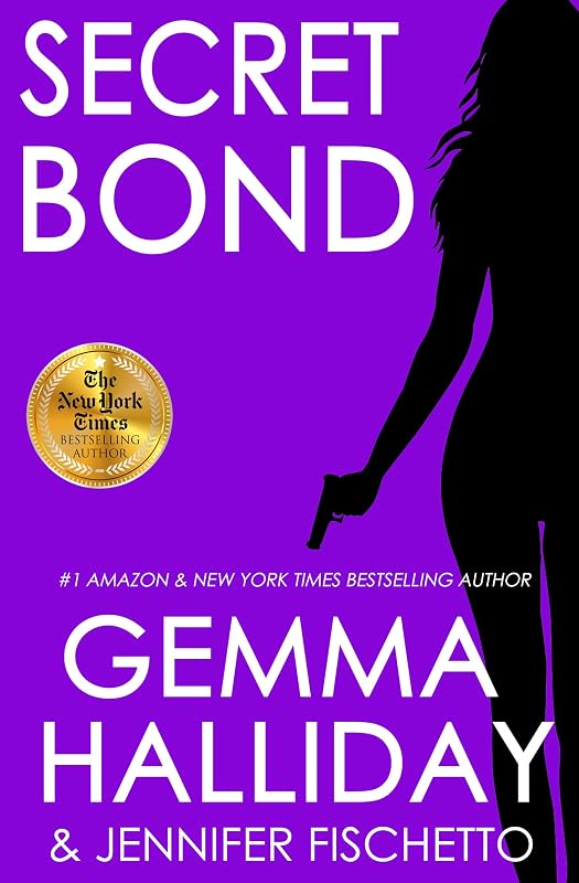 Secret Bond (Jamie Bond Mysteries Book 2) by Gemma Halliday