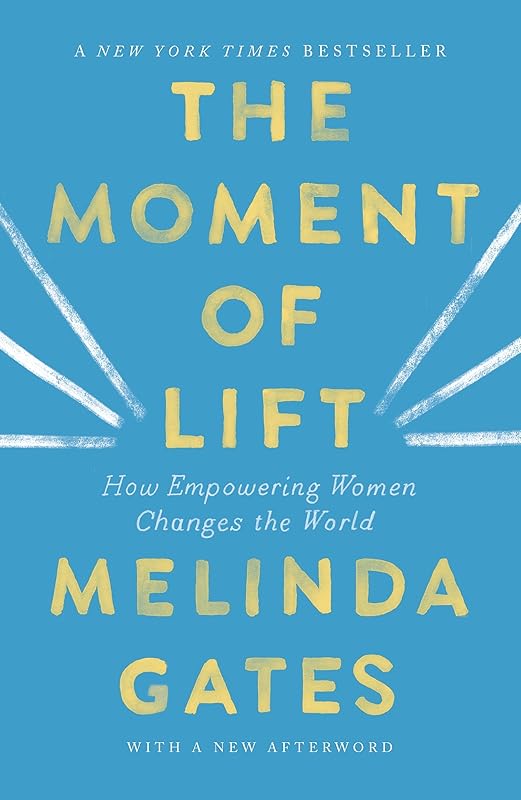 Moment of Lift by Melinda French Gates