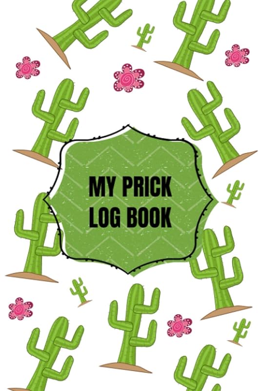 My Prick Log Book: Blood Sugar Tracker For 2 Years Of Readings by Protem Branch Journals