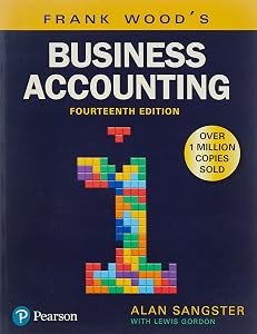 Frank Wood's Business Accounting Volume 1 by Alan Sangster