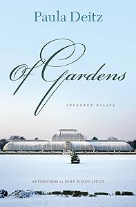 Of Gardens: Selected Essays (Penn Studies in Landscape Architecture) by Paula Deitz