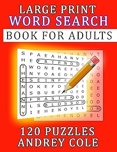 Large Print Word Search Book For Adults: 120 Puzzles