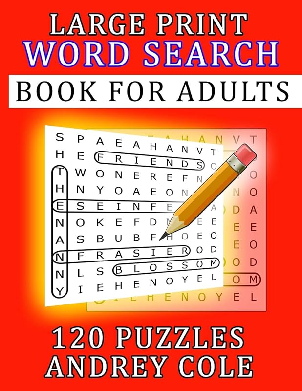 Large Print Word Search Book For Adults: 120 Puzzles by Andrey Cole