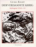 Der verdammte Krieg, Sonderausgabe, Stalingrad 1942-43 - Guido Knopp