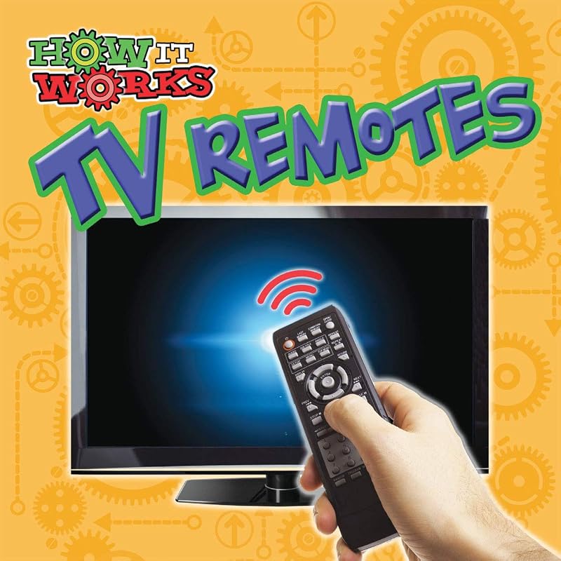 Rourke Educational Media TV Remotes (How It Works) by Robin Koontz
