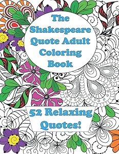 The Shakespeare Quote Adult Coloring Book by Dave Kinzer